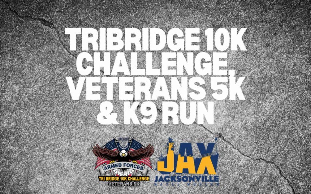 Join Us for the Veteran’s Run: Tribridge 10K Challenge, Veterans 5K, and K9 Run!