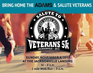 4th Annual Salute to Veterans 5k Jacksonville's second largest 5K run and official Week of Valor event. All participants will receive our coveted tech shirt. Military units and patriotic groups will be showcased at the run. Awards will be given to the Largest Group, the Most Spirited Group, the Fastest Group and much more. Register and learn more HERE